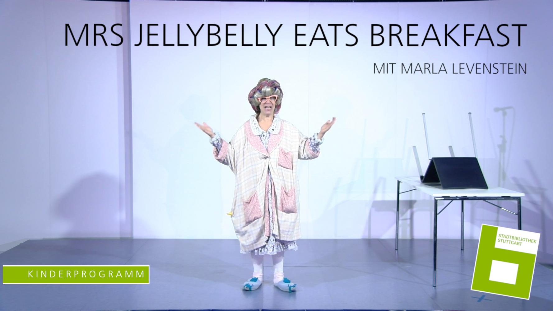 Bild zur Veranstaltung - Mrs Jellybelly eats breakfast