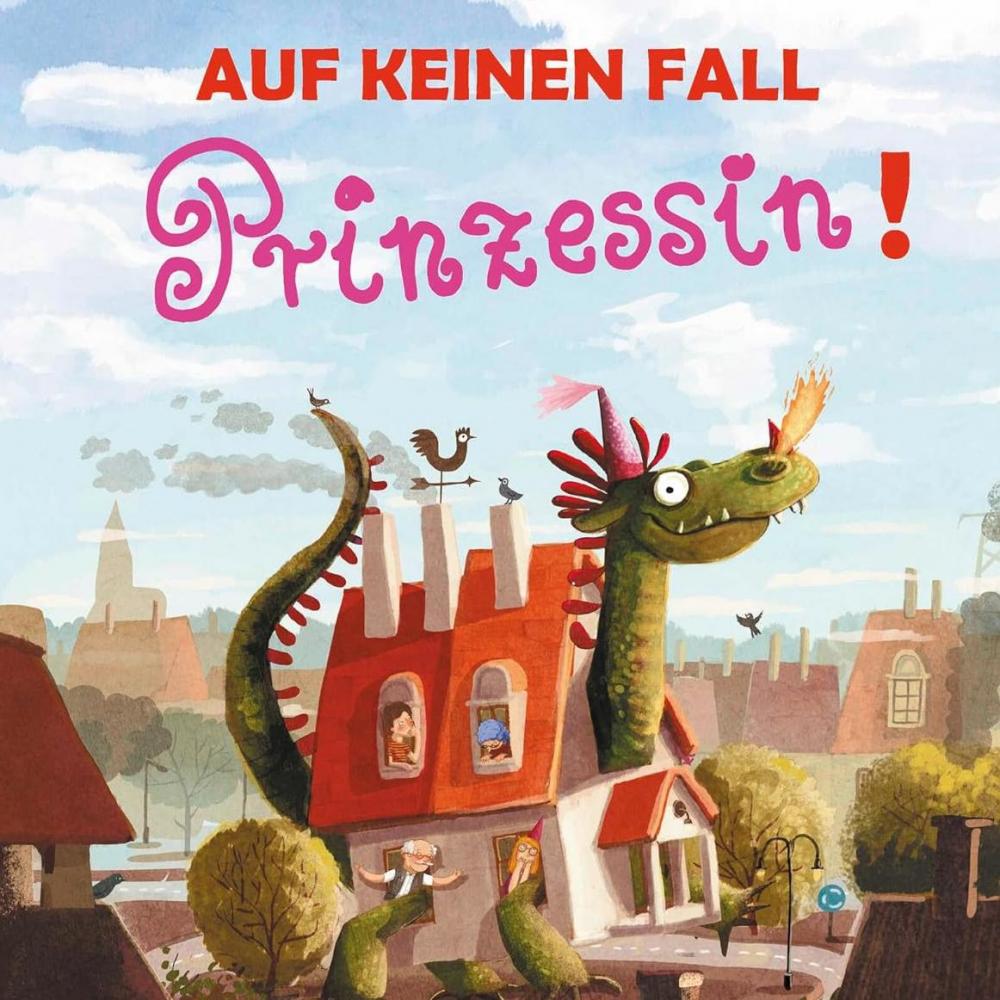 Bild zur Veranstaltung - Auf keinen Fall Prinzessin! von Grzegorz Kasdepke und Emilia Dziubak
