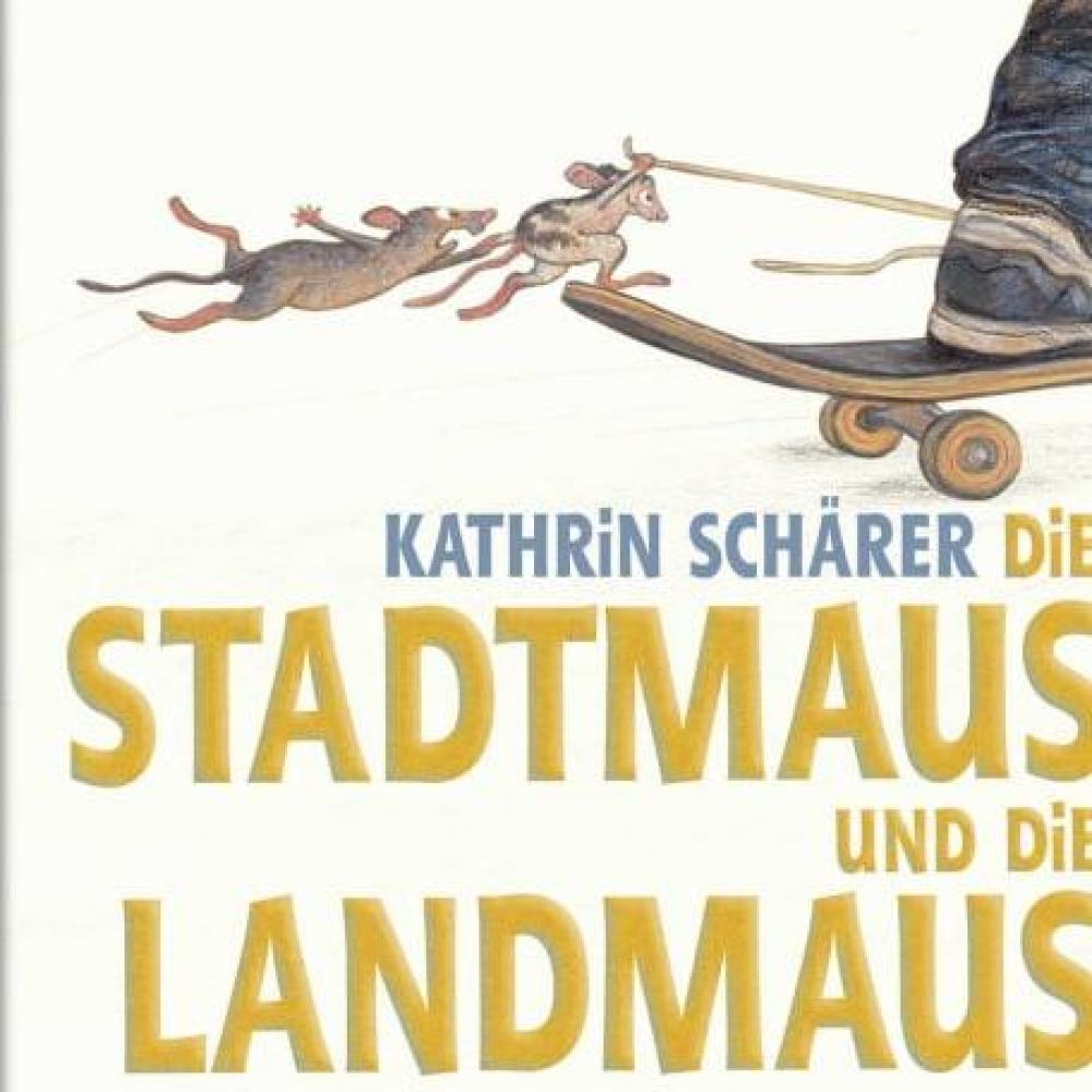 Bild zur Veranstaltung - Die Stadtmaus und die Landmaus von Kathrin Schärer