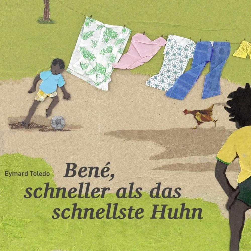 Bild zur Veranstaltung - Bené, schneller als das schnellste Huhn von Eymard Toledo
