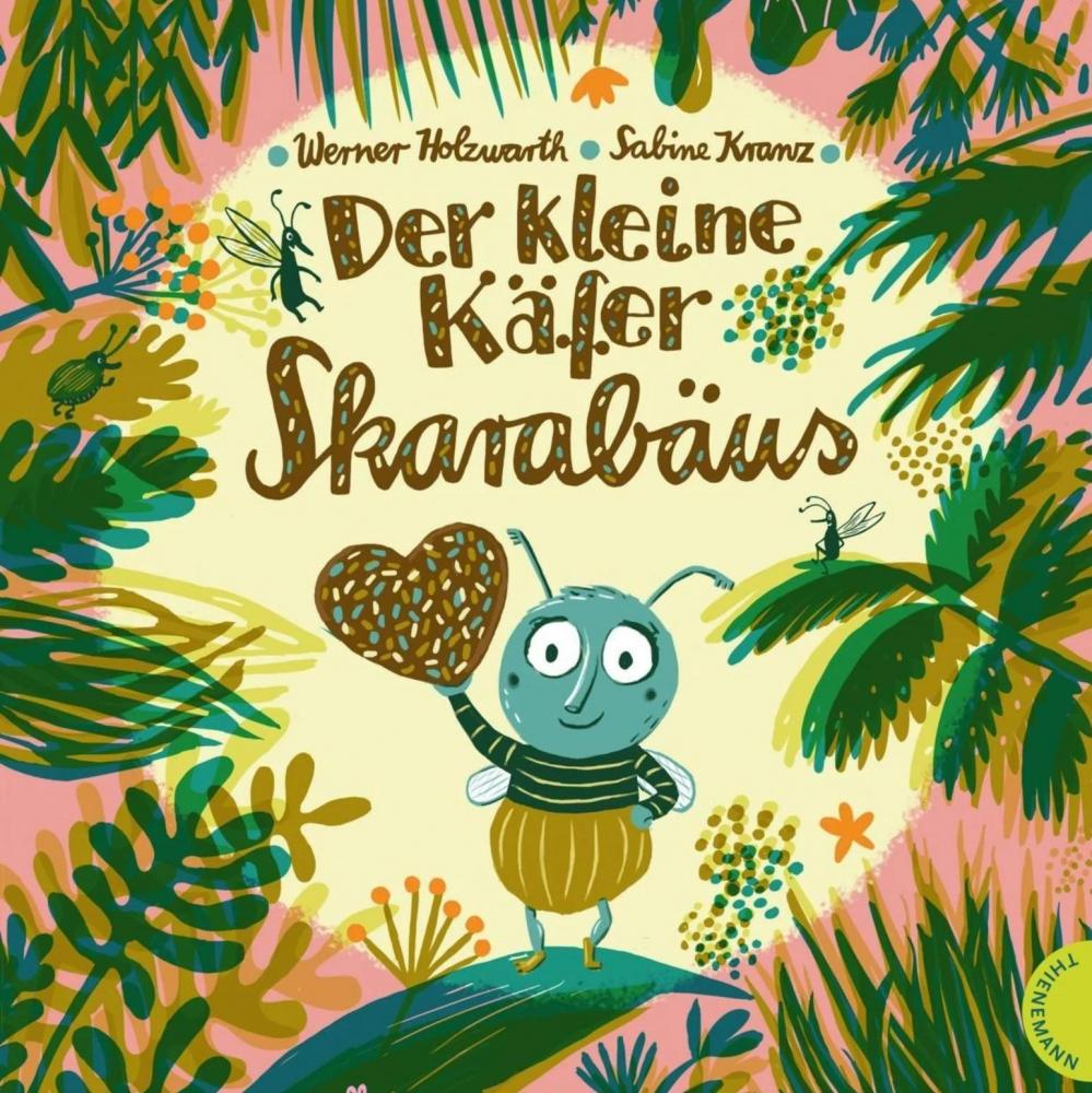 Bild zur Veranstaltung - Der kleine Käfer Skarabäus von Werner Holzwarth und Sabine Kranz