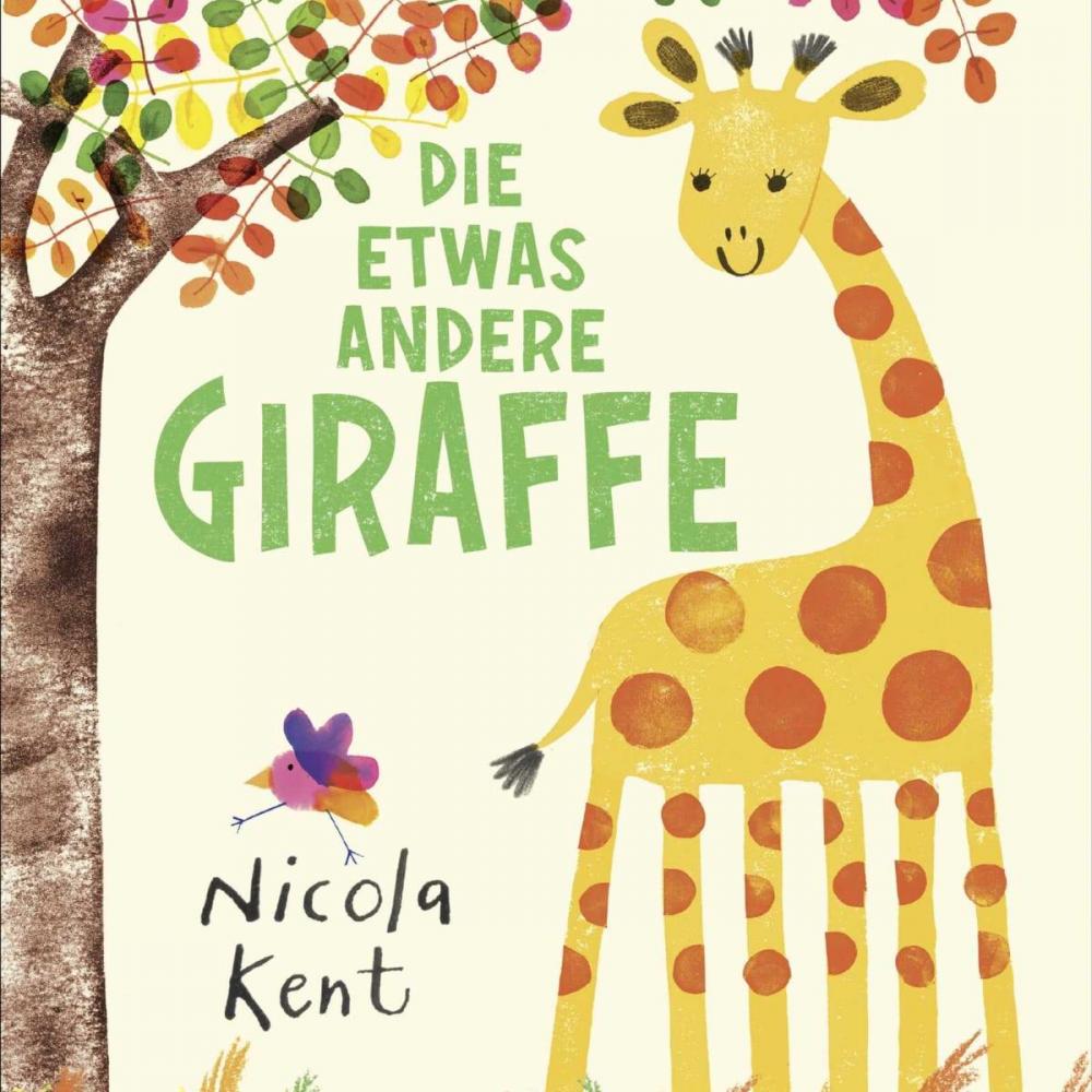 Bild zur Veranstaltung - Die etwas andere Giraffe von Nicola Kent