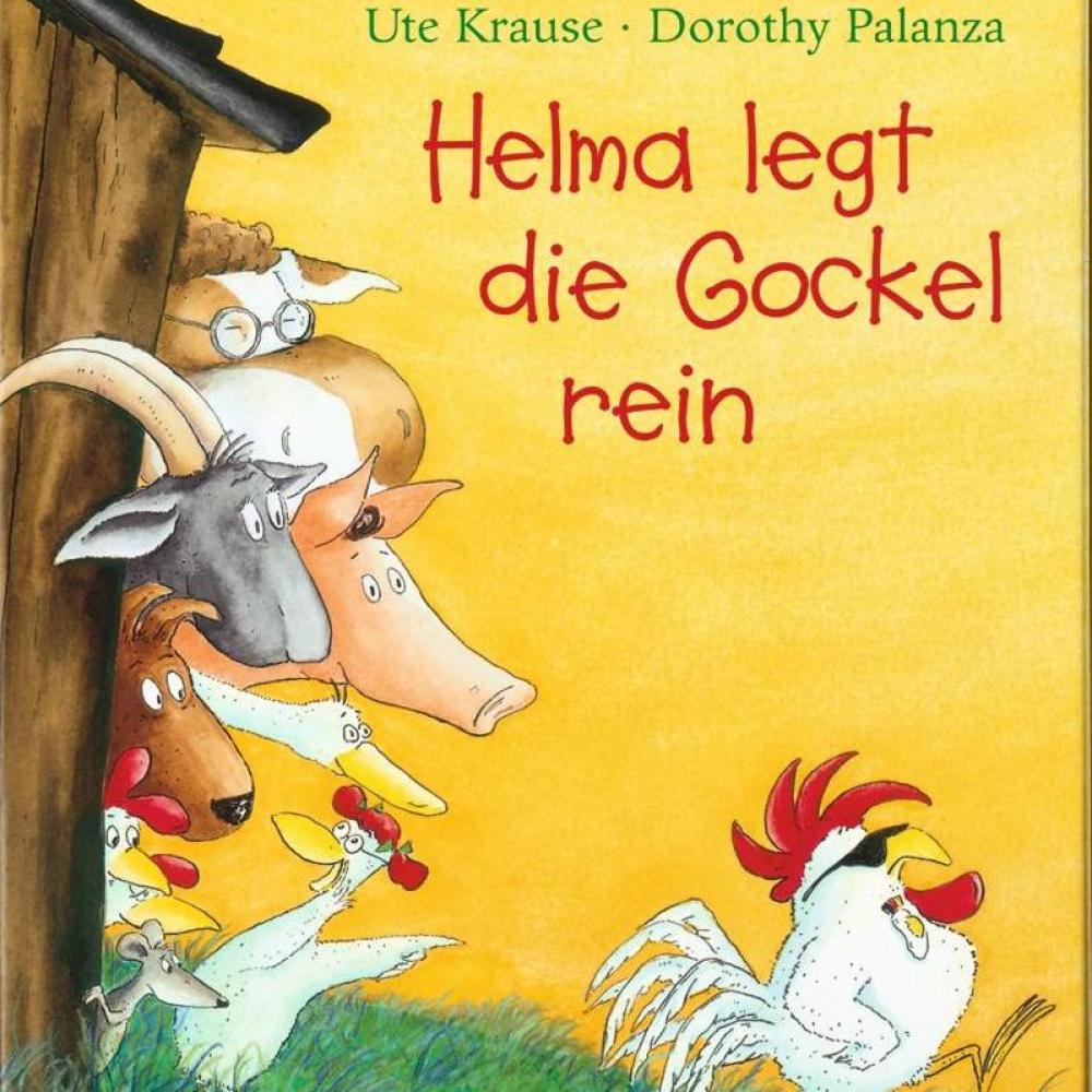 Bild zur Veranstaltung - Helma legt die Gockel rein nach dem Buch von Dorothy Palanza und Ute Krause