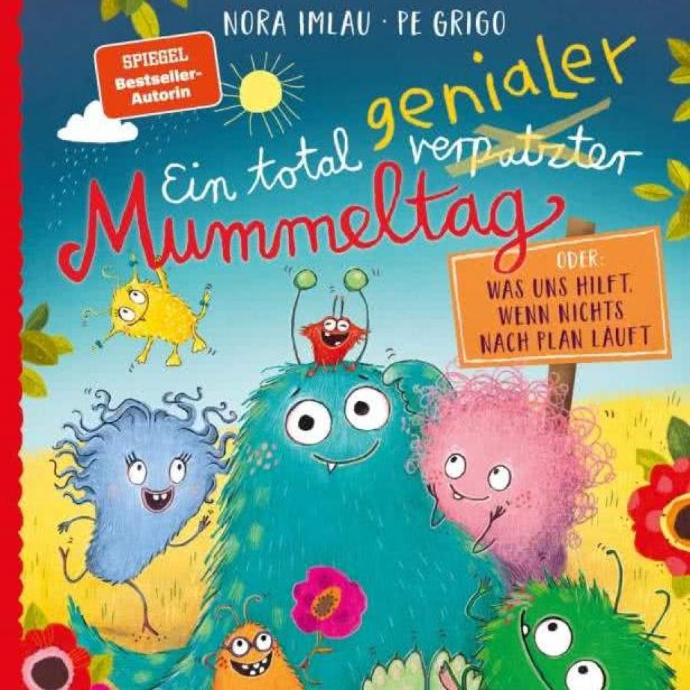 Bild zur Veranstaltung - Ein total genialer Mummeltag von Nora Imlau