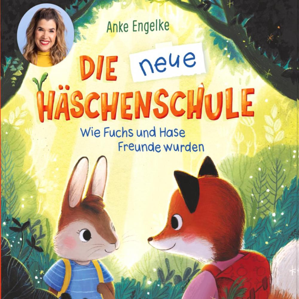 Bild zur Veranstaltung - Die neue Häschenschule von Anke Engelke und Mareike Ammersken