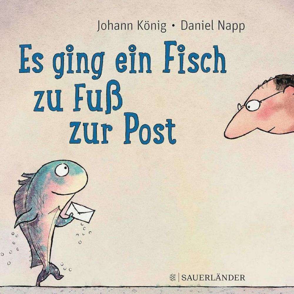 Bild zur Veranstaltung - Es ging ein Fisch zu Fuß zur Post von Johann König