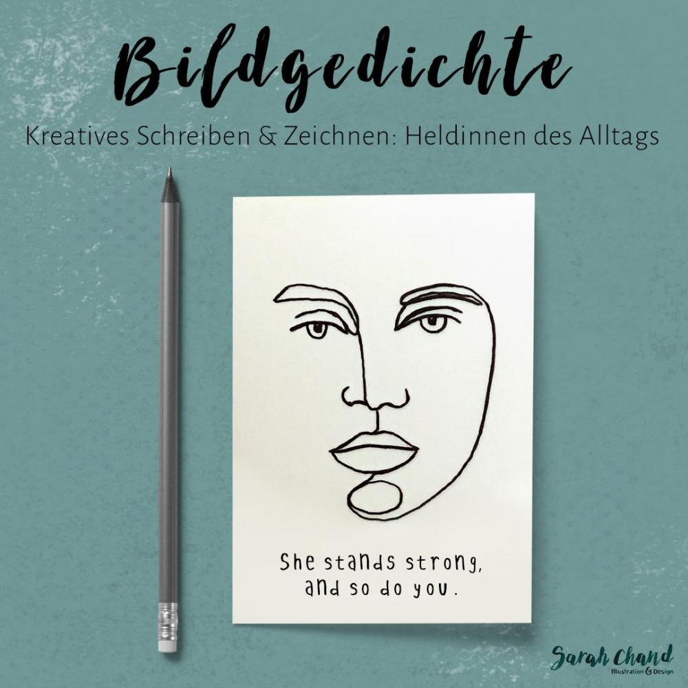 Bild zur Veranstaltung - Bildgedichte - Kreatives Schreiben & Zeichnen: Heldinnen des Alltags