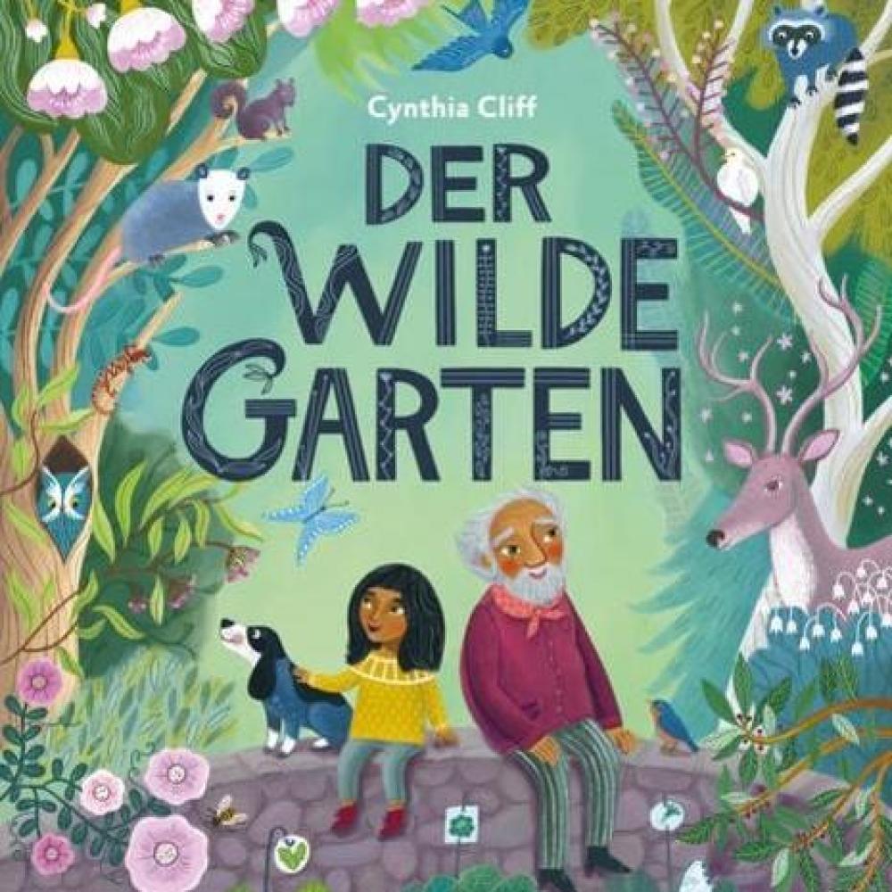 Bild zur Veranstaltung - Der wilde Garten von Cynthia Cliff