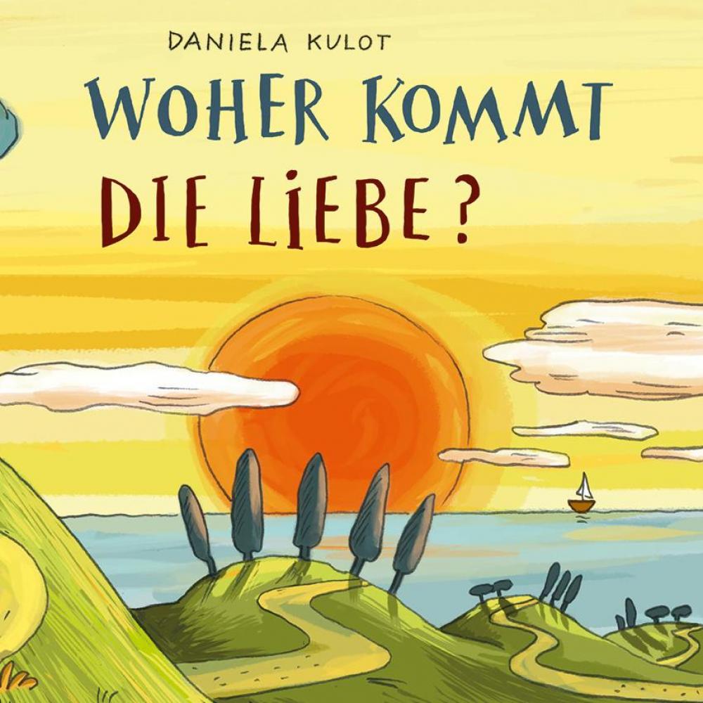 Bild zur Veranstaltung - Woher kommt die Liebe? von Daniela Kulot