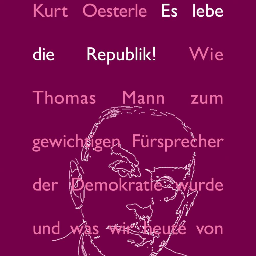 Bild zur Veranstaltung - Thomas Mann und seine politischen Schriften - Unterwegs zur Demokratie