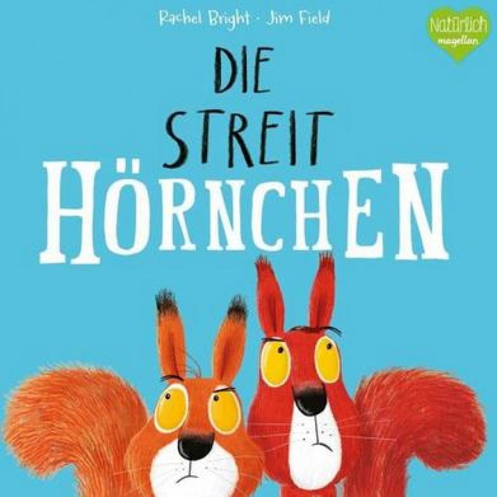 Bild zur Veranstaltung - Die Streithörnchen von Rachel Bright und Jim Field