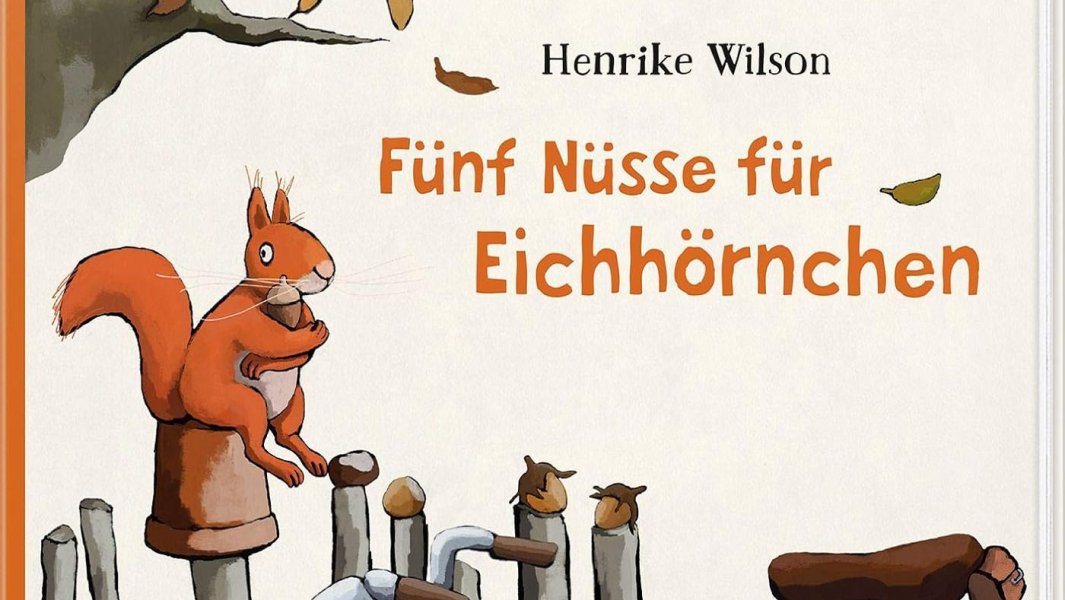 Fünf Nüsse für Eichhörnchen von Henrike Wilson