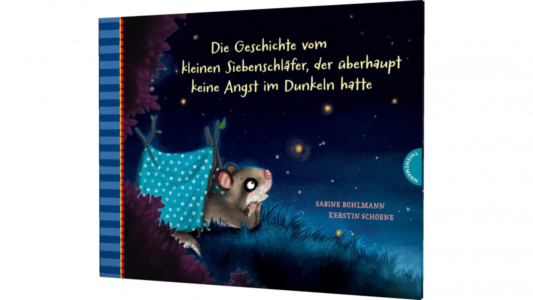 Musik zwischen Büchern: Die Geschichte vom kleinen Siebenschläfer, der überhaupt keine Angst im Dunkeln hatte