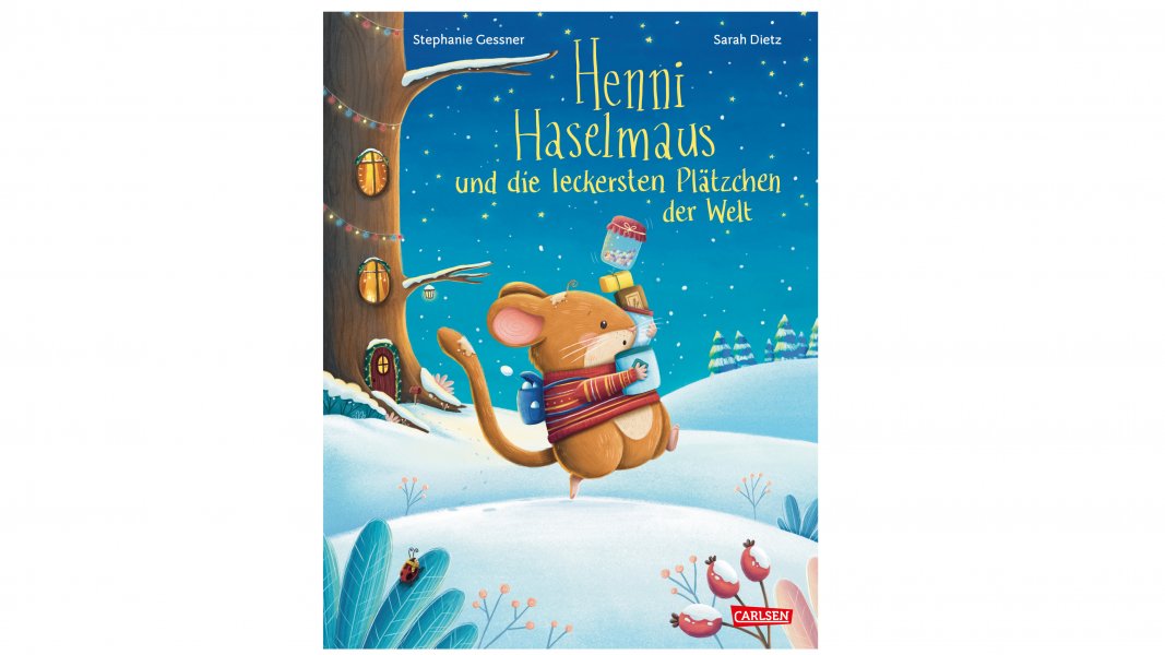 Henni Haselmaus und die leckersten Plätzchen der Welt