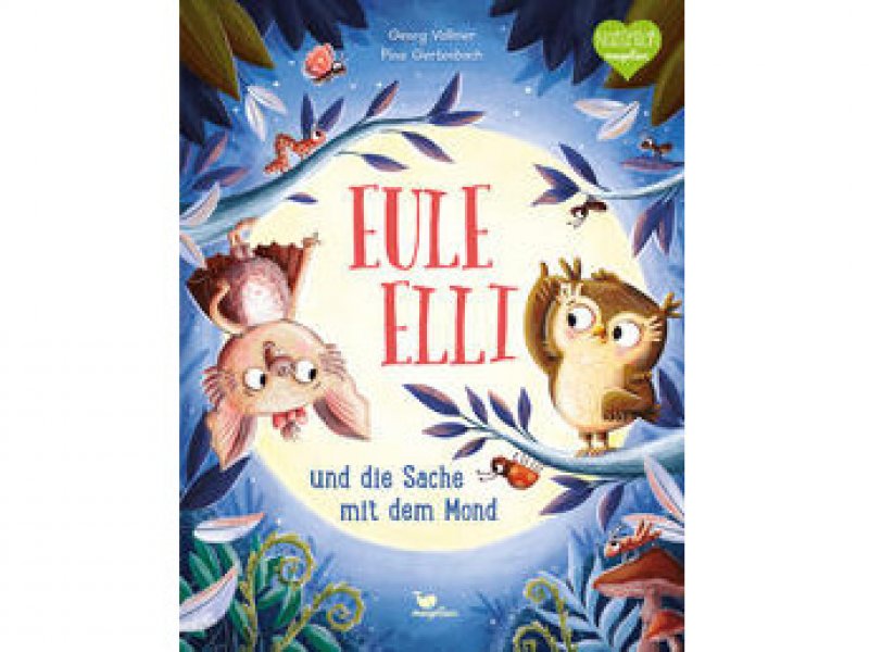 Eule Elli und die Sache mit dem Mond