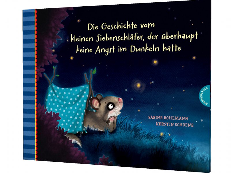 Musik zwischen Büchern: Die Geschichte vom kleinen Siebenschläfer, der überhaupt keine Angst im Dunkeln hatte