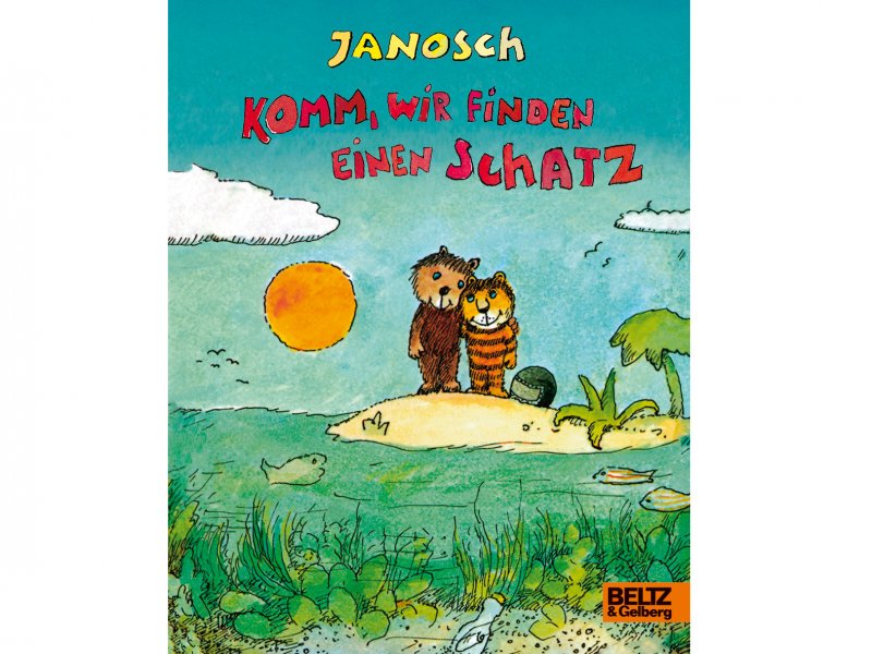 Komm, wir finden einen Schatz von Janosch