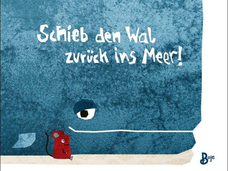 Schieb den Wal zurück ins Meer!