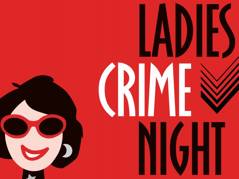Ladies Crime Night